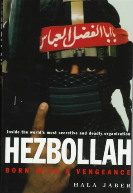 Hezbollah : Born with a Vengeance, Hardback Book