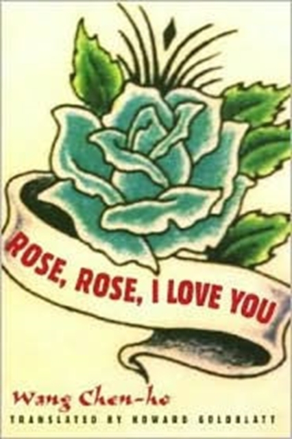 Rose, Rose, I Love You, Hardback Book