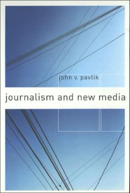 Journalism and New Media, Paperback / softback Book