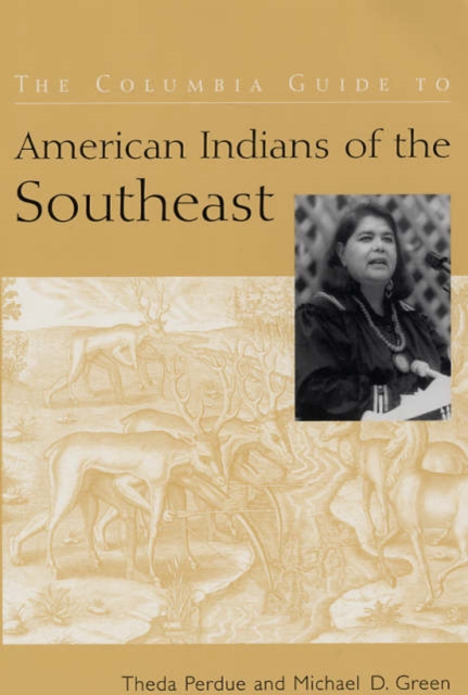 The Columbia Guide to American Indians of the Southeast, Paperback / softback Book