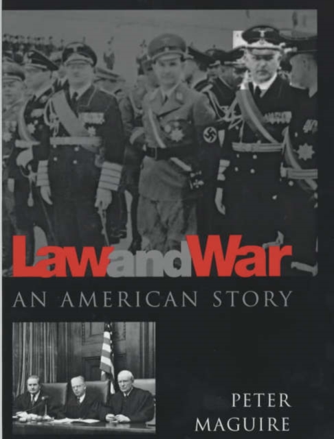 Law and War : An American Story, Hardback Book