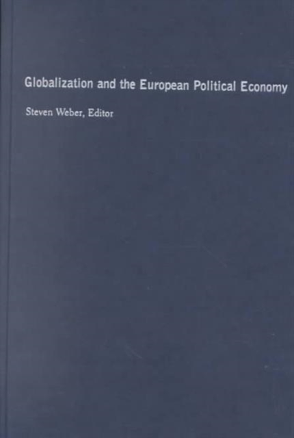 Globalization and the European Political Economy, Hardback Book