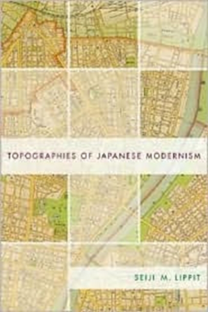 Topographies of Japanese Modernism, Hardback Book