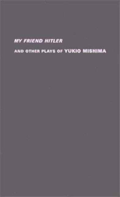 My Friend Hitler : And Other Plays, Hardback Book