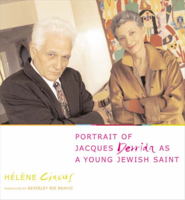 Portrait of Jacques Derrida as a Young Jewish Saint, Paperback / softback Book