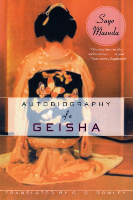 Autobiography of a Geisha, Paperback / softback Book