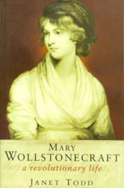 The Collected Letters of Mary Wollstonecraft, Hardback Book