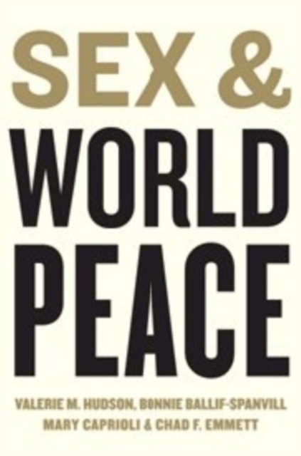 Sex and World Peace, Paperback / softback Book