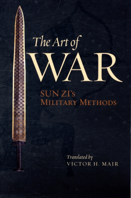 The Art of War : Sun Zi's Military Methods, Paperback / softback Book