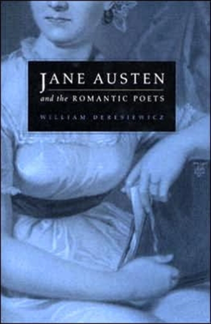Jane Austen and the Romantic Poets, Hardback Book
