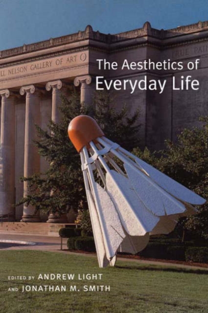 The Aesthetics of Everyday Life, Paperback / softback Book
