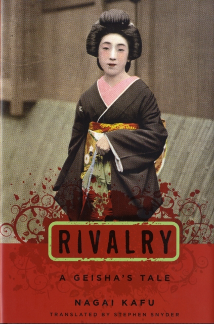 Rivalry : A Geisha's Tale, Hardback Book