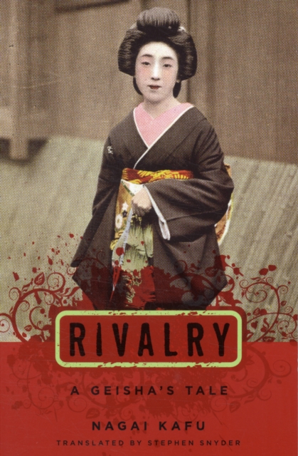 Rivalry : A Geisha's Tale, Paperback / softback Book
