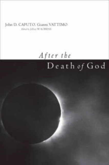 After the Death of God, Hardback Book