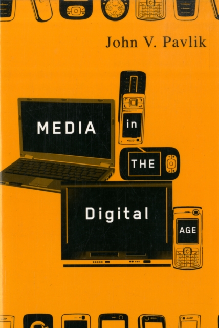 Media in the Digital Age, Paperback / softback Book