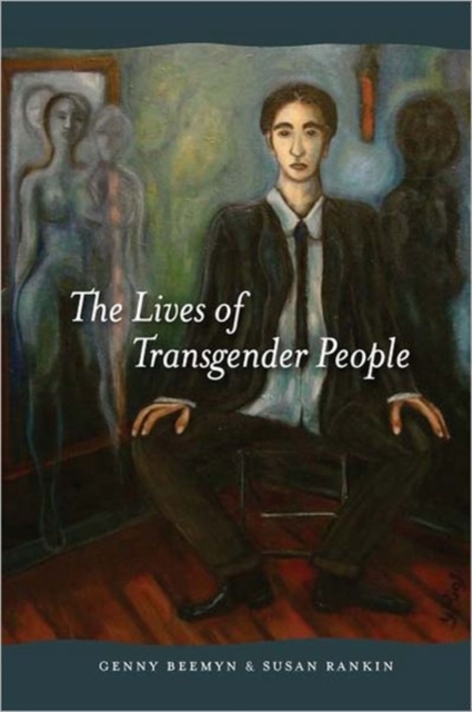 The Lives of Transgender People, Hardback Book