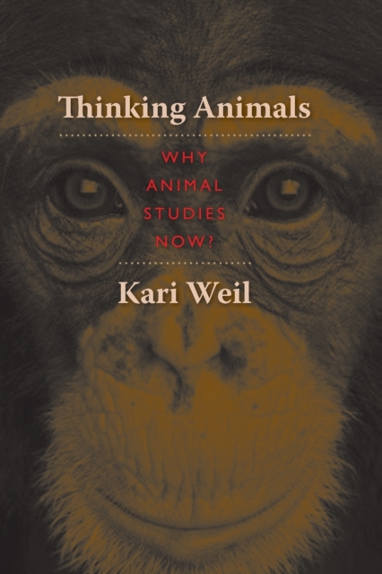 Thinking Animals : Why Animal Studies Now?, Paperback / softback Book