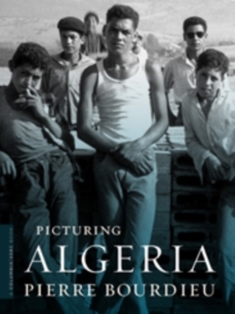 Picturing Algeria, Paperback / softback Book