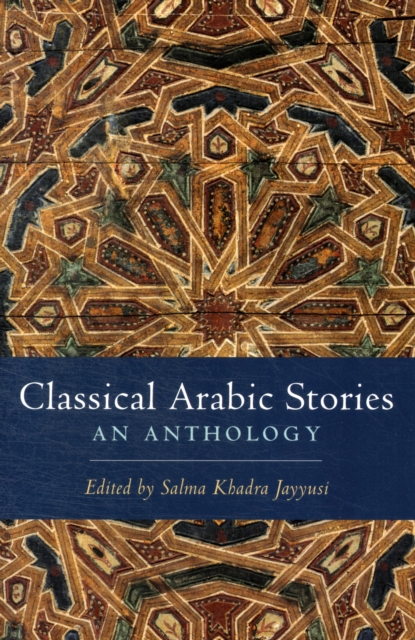 Classical Arabic Stories : An Anthology, Paperback / softback Book