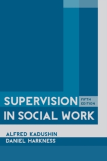 Supervision in Social Work, Hardback Book