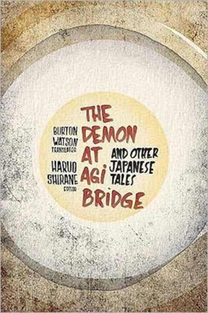 The Demon at Agi Bridge and Other Japanese Tales, Hardback Book