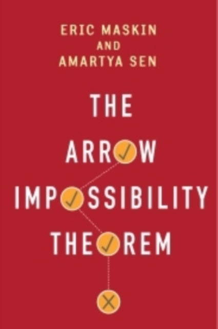 The Arrow Impossibility Theorem, Hardback Book