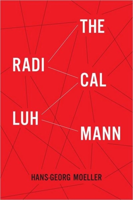 The Radical Luhmann, Hardback Book