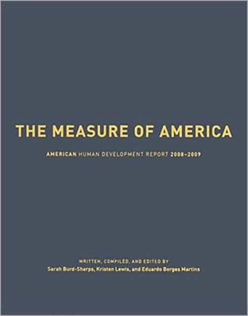 The Measure of America : American Human Development Report, Hardback Book