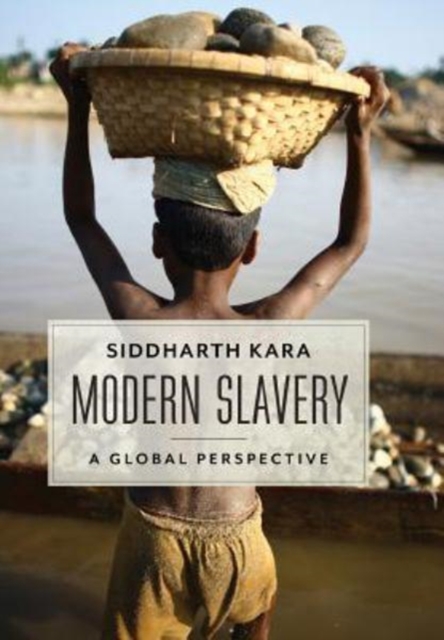 Modern Slavery : A Global Perspective, Hardback Book