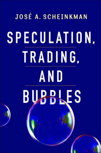 Speculation, Trading, and Bubbles, Hardback Book