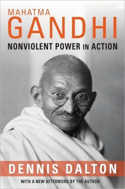 Mahatma Gandhi : Nonviolent Power in Action, Hardback Book