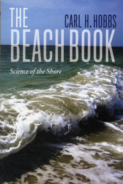 The Beach Book : Science of the Shore, Paperback / softback Book