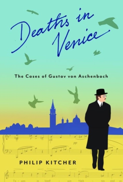 Deaths in Venice : The Cases of Gustav von Aschenbach, Paperback / softback Book