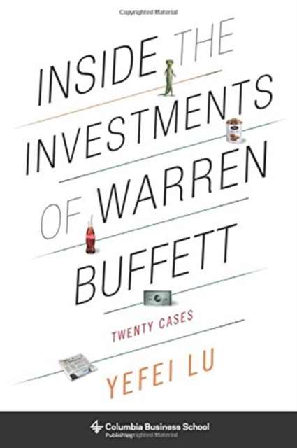 Inside the Investments of Warren Buffett : Twenty Cases, Paperback / softback Book