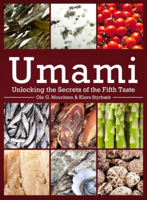 Umami : Unlocking the Secrets of the Fifth Taste, Paperback / softback Book