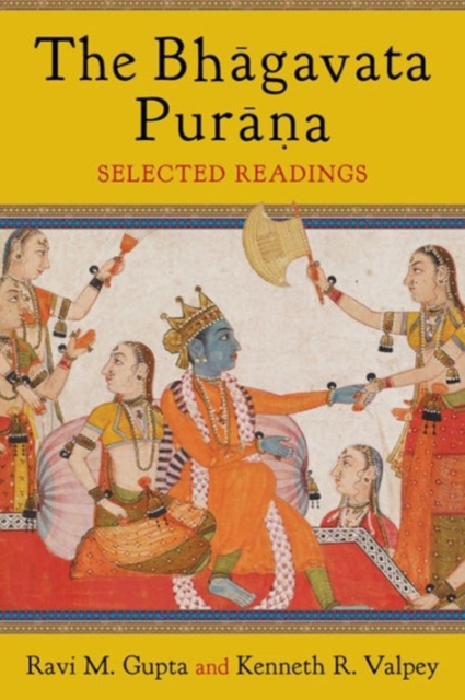 The Bhagavata Purana : Selected Readings, Hardback Book