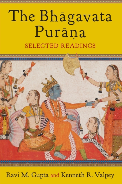 The Bhagavata Purana : Selected Readings, Paperback / softback Book