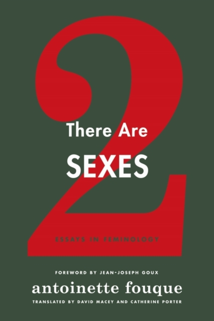 There Are Two Sexes : Essays in Feminology, Hardback Book
