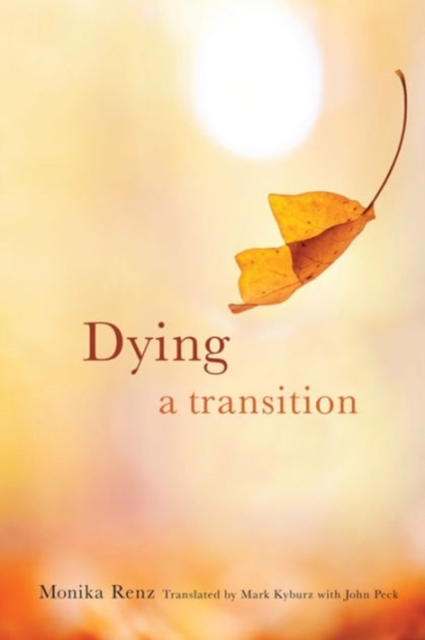 Dying : A Transition, Hardback Book