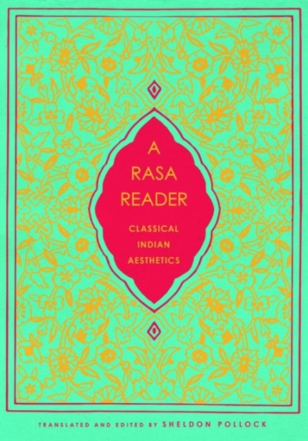 A Rasa Reader : Classical Indian Aesthetics, Hardback Book