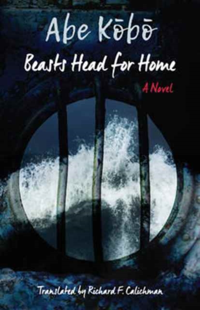 Beasts Head for Home? : A Novel, Paperback / softback Book