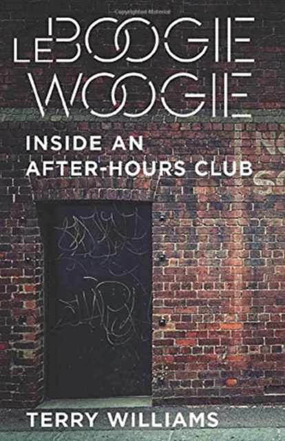 Le Boogie Woogie : Inside an After-Hours Club, Paperback / softback Book