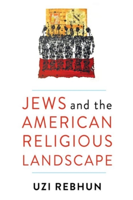 Jews and the American Religious Landscape, Hardback Book