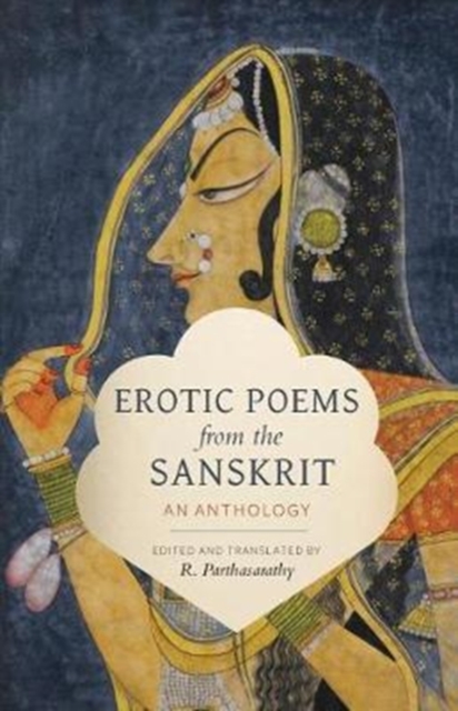 Erotic Poems from the Sanskrit : An Anthology, Paperback / softback Book