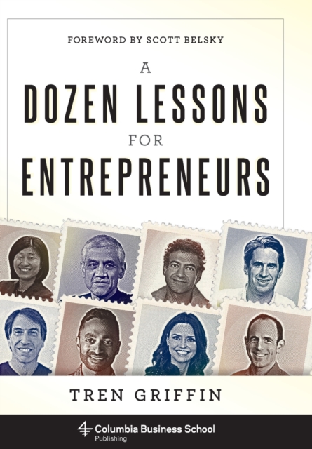 A Dozen Lessons for Entrepreneurs, Hardback Book