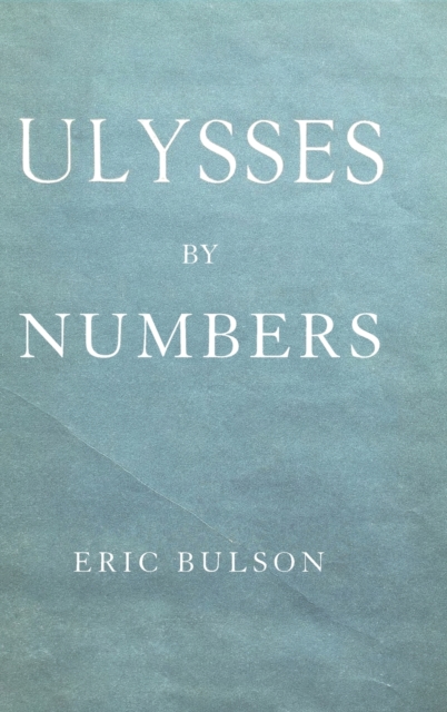 Ulysses by Numbers, Hardback Book