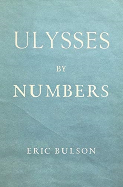 Ulysses by Numbers, Paperback / softback Book