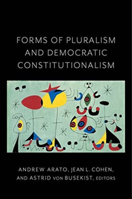 Forms of Pluralism and Democratic Constitutionalism, Hardback Book