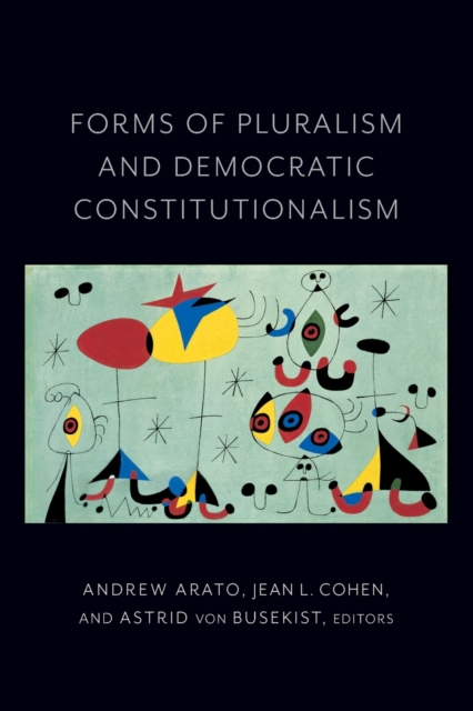 Forms of Pluralism and Democratic Constitutionalism, Paperback / softback Book