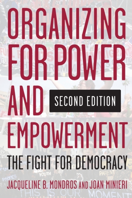 Organizing for Power and Empowerment : The Fight for Democracy, Paperback / softback Book